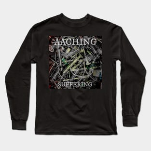 Aaching - Suffering Long Sleeve T-Shirt